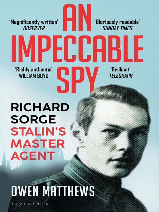 Title details for An Impeccable Spy by Owen Matthews - Wait list